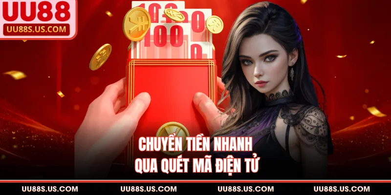 Chuyển tiền nhanh qua quét mã điện tử