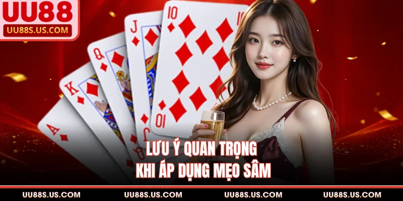 Game Bài Sâm - 5 Cách Báo Sâm Nhận Ngay Tiền Triệu 3 Lưu ý quan trọng khi áp dụng mẹo sâm