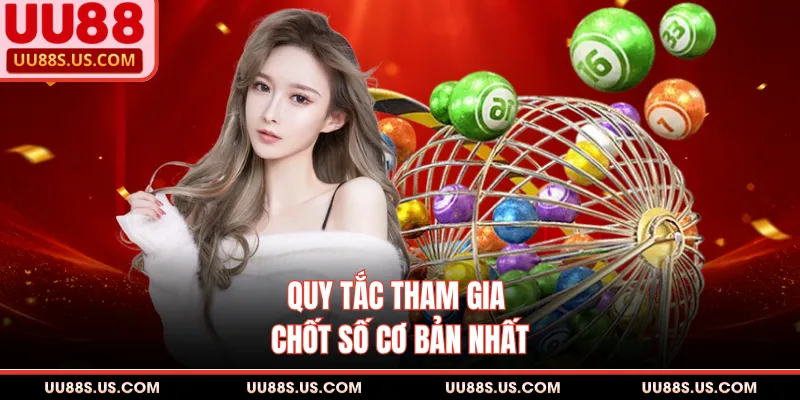 Xổ Số Miền Nam - Sức Hút Vượt Trội Từ Những Con Số 2 Quy tắc tham gia chốt số cơ bản nhất