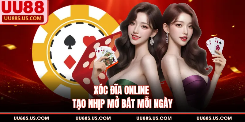 Xóc Đĩa Online - Siêu Phẩm Đỉnh Cao Cho Đấu Trường Rực Cháy 1 Xóc đĩa online tạo nhịp mở bát mỗi ngày